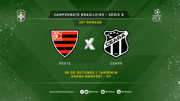 Oeste x Ceara arte Serie B